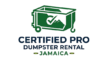 Certified Pro Dumpster Rental Jamaica